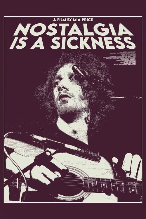 Nostalgia is a Sickness poster