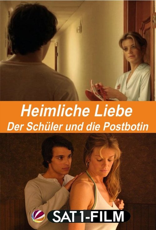 Heimliche Liebe - Der Schüler und die Postbotin 2005