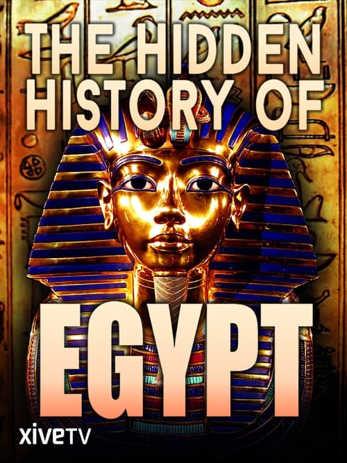 The Hidden History of Egypt (2002)