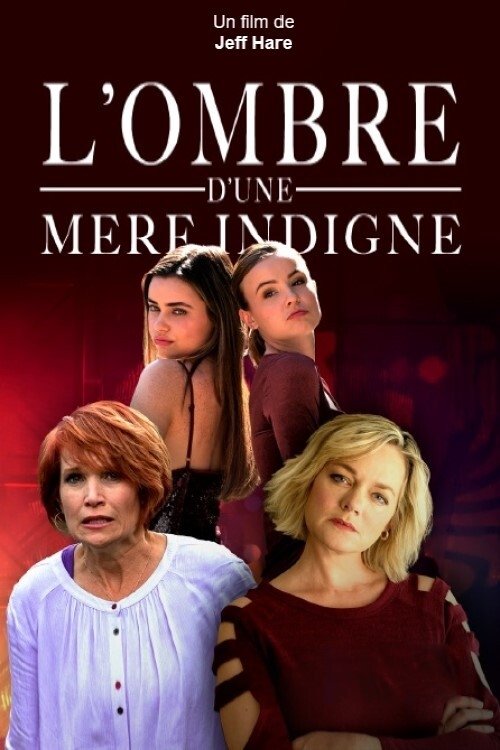 L'ombre d'une mère indigne (2021)