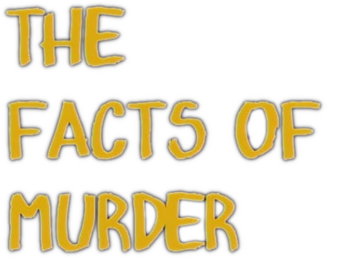 The Facts of Murder