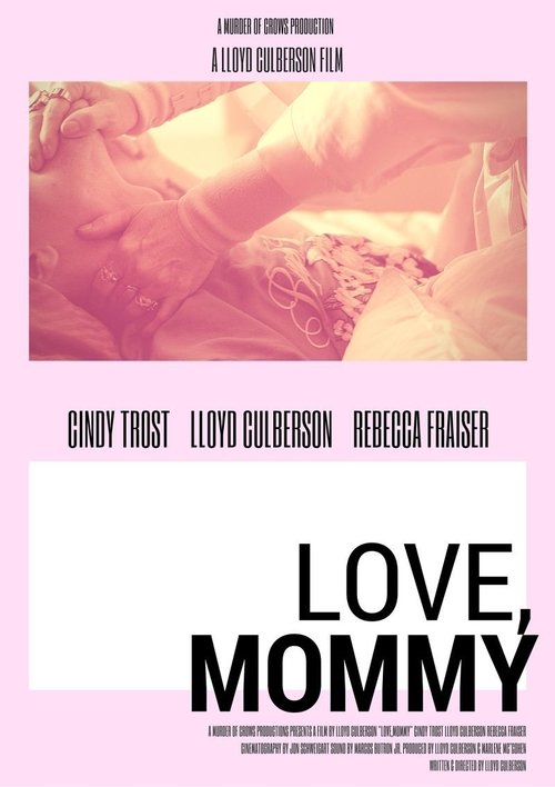 Love, Mommy Movie Poster Image