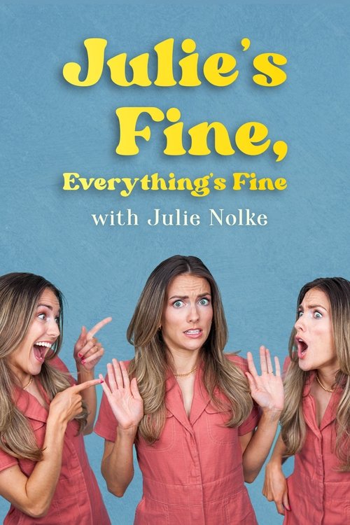 Julie's Fine, Everything's Fine (2025) poster