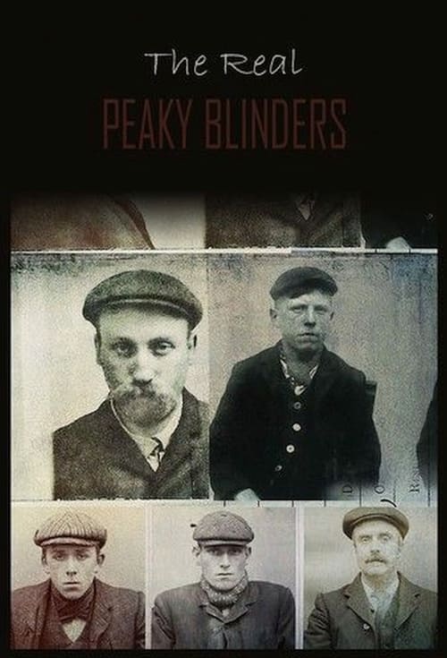 Poster The Real Peaky Blinders