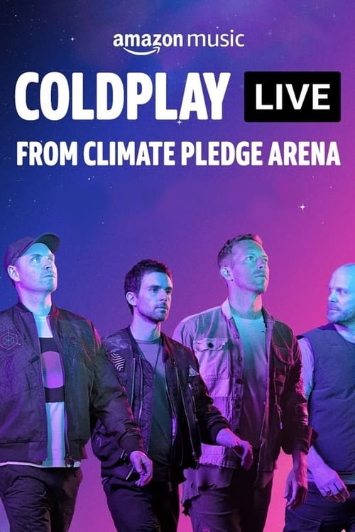 Coldplay - Live from Climate Pledge Arena 2021