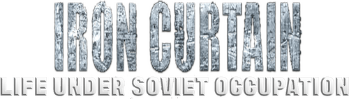Iron Curtain: Life Under Soviet Occupation