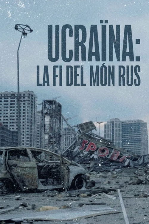 Cartell de Ucraïna: la fi del món rus