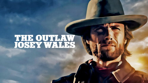 The Outlaw Josey Wales