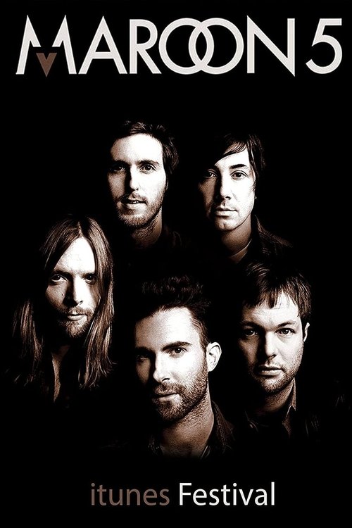 Maroon 5 - iTunes Festival 2014 movie poster player