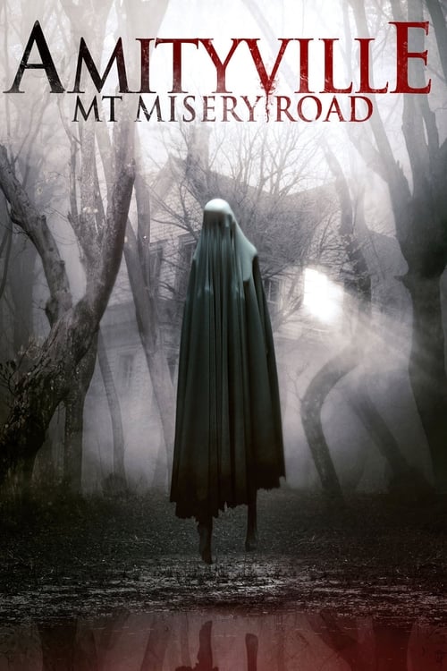 Amityville: Mt. Misery Rd. Poster