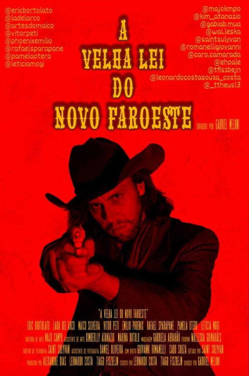 A Velha Lei do Novo Faroeste poster