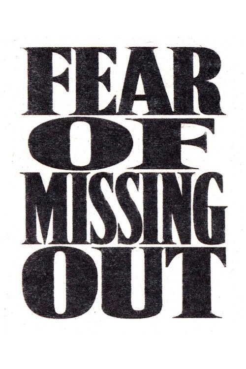 Fear of Missing Out