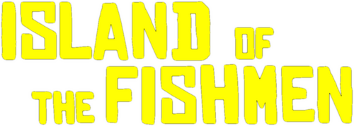Island of the Fishmen