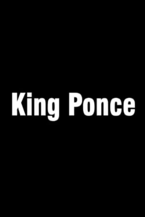 King Ponce (2007)