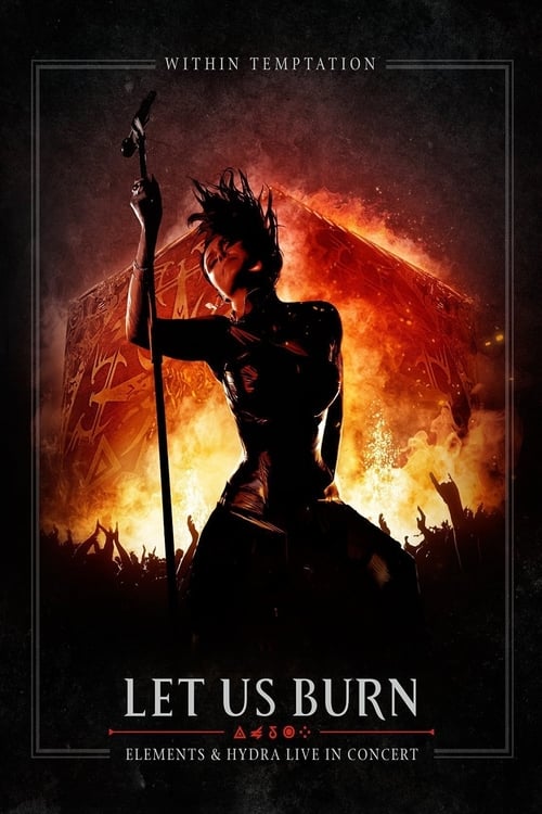 Poster Within Temptation: Let Us Burn Elements & Hydra Live in Concert 2014