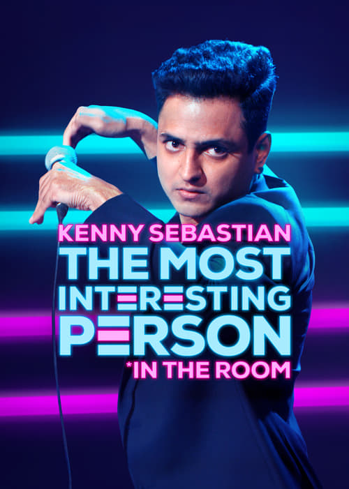 Kenny Sebastian: The Most Interesting Person in the Room poster