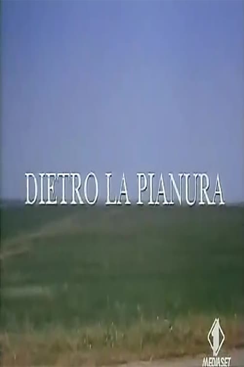 Dietro la Pianura 1994