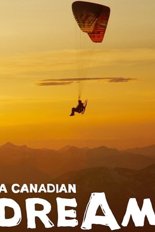 Poster A Canadian Dream 2011