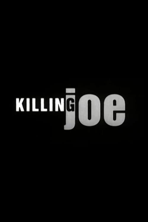 Killing Joe 1999