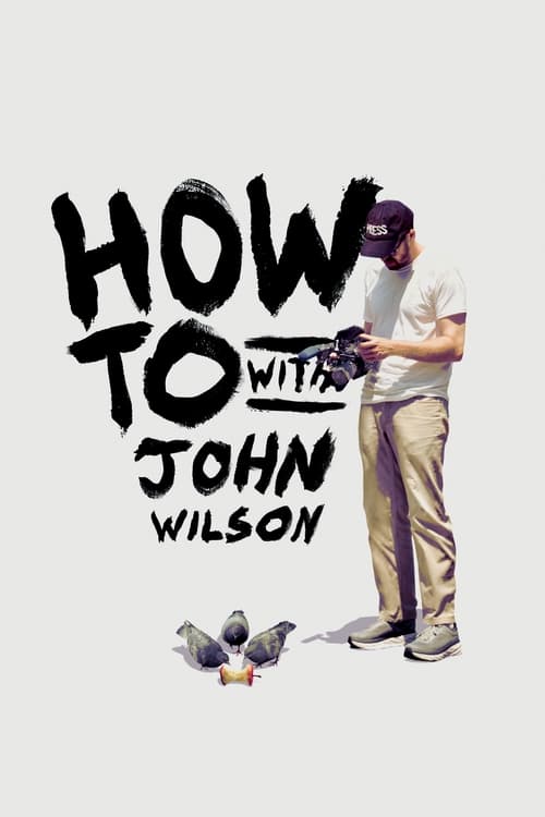 Where to stream How to with John Wilson