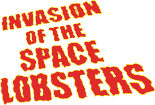Invasion of the Space Lobsters