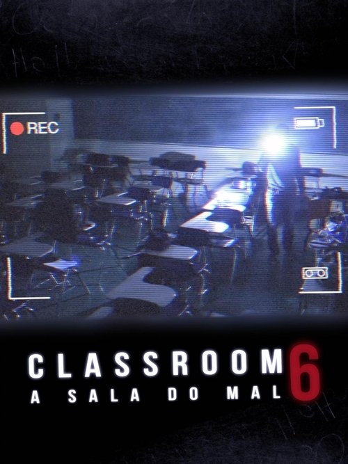 Pôster de Classroom 6 - A Sala do Mal