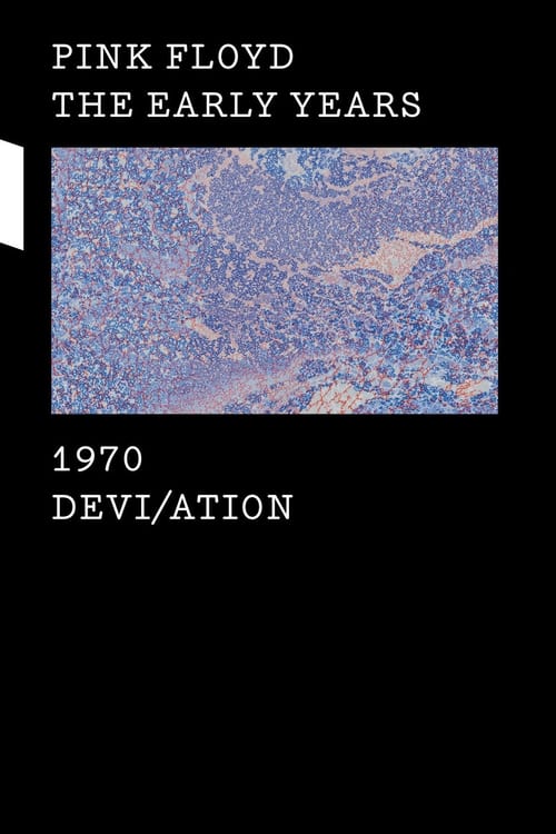 Pink Floyd - The Early Years Vol 4: 1970: Devi/ation 2016