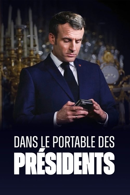 Dans le portable des présidents