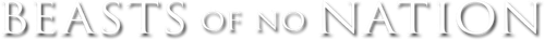 Beasts of No Nation - Logo 3