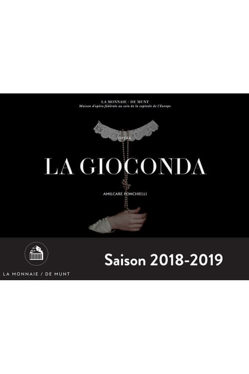 La Gioconda - Opera Bruxelles 2019