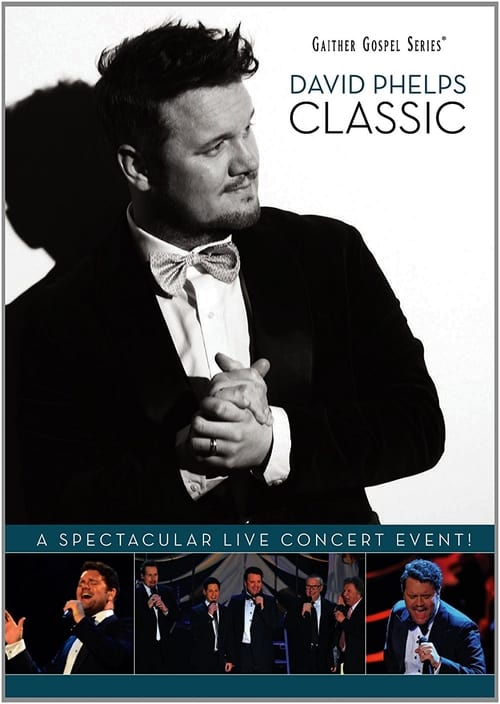 Poster Image for David Phelps: Classic