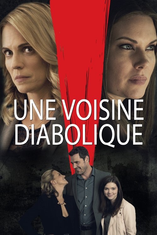 Poster image du film Une voisine diabolique Une voisine diabolique