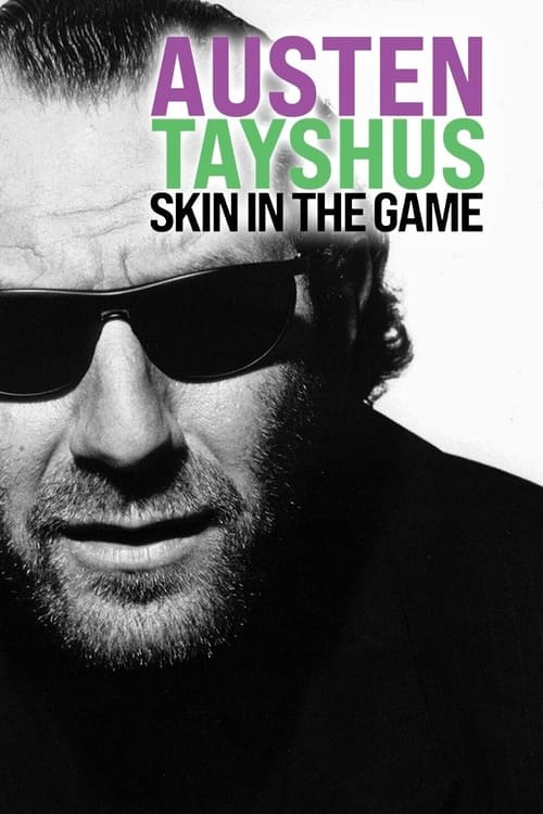 Austen Tayshus: Skin in the Game (2022) poster