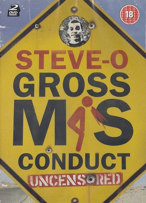 Steve-O: Gross Misconduct Uncensored 2005