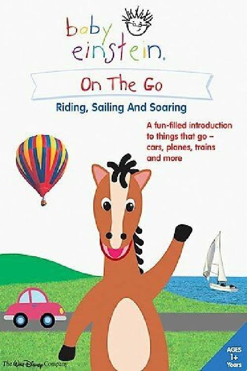 Baby Einstein: On the Go - Riding, Sailing and Soaring 2005