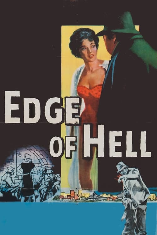 Edge of Hell (1956)