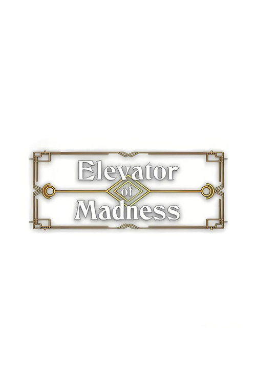 Elevator of Madness