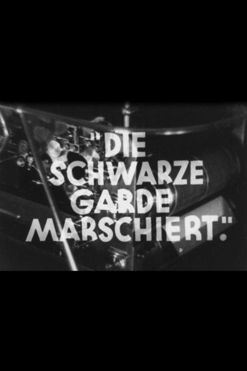 Die Schwarze Garde marschiert