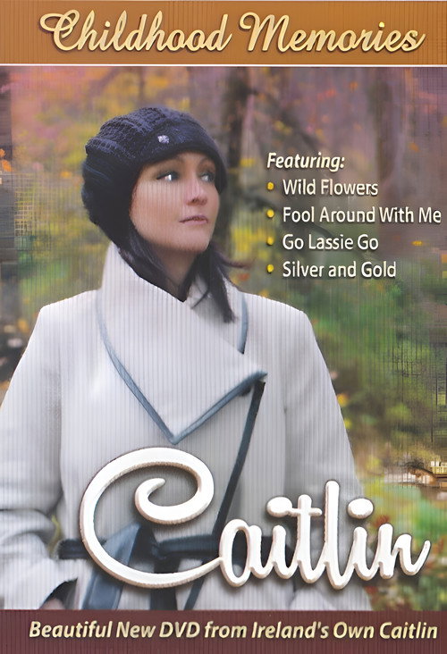 Caitlin - Childhood Memories