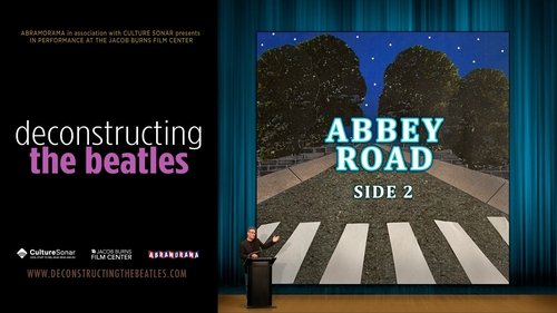 Deconstructing the Beatles' Abbey Road: Side 2 Deconstructing the Beatles' Abbey Road: Side 2