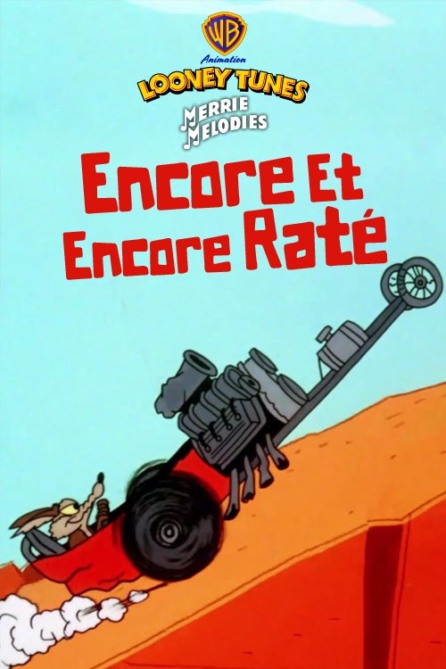 Encore et encore raté