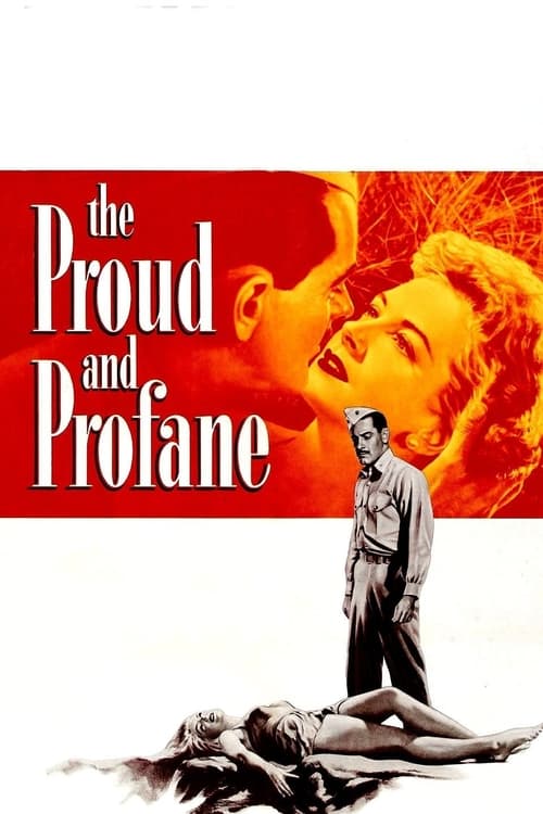 The Proud and Profane (1956) poster