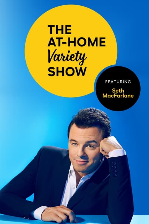 Poster Peacock Presents: The At-Home Variety Show Featuring Seth MacFarlane