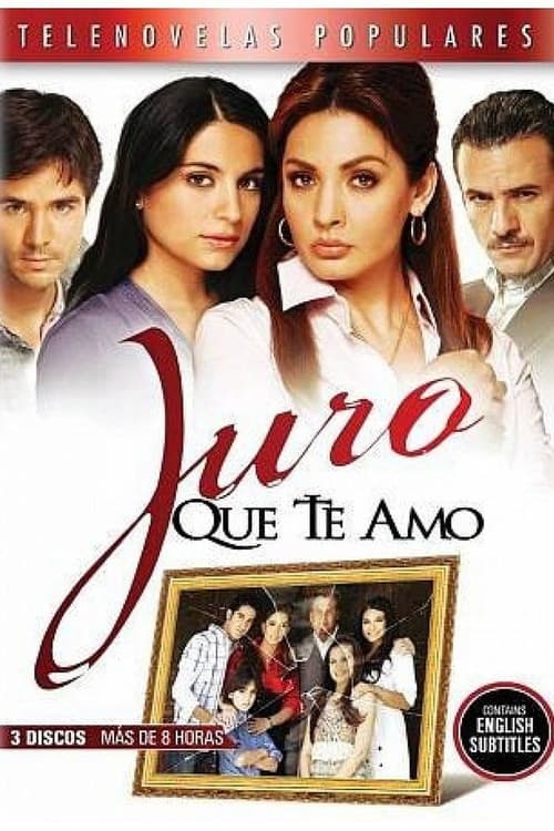 Juro Que Te Amo, S01 - (2008)