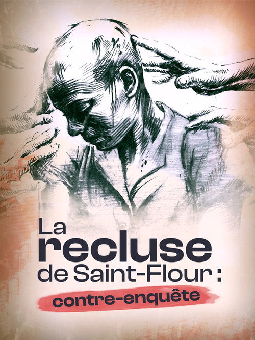 La recluse de Saint-Flour: contre enquête
