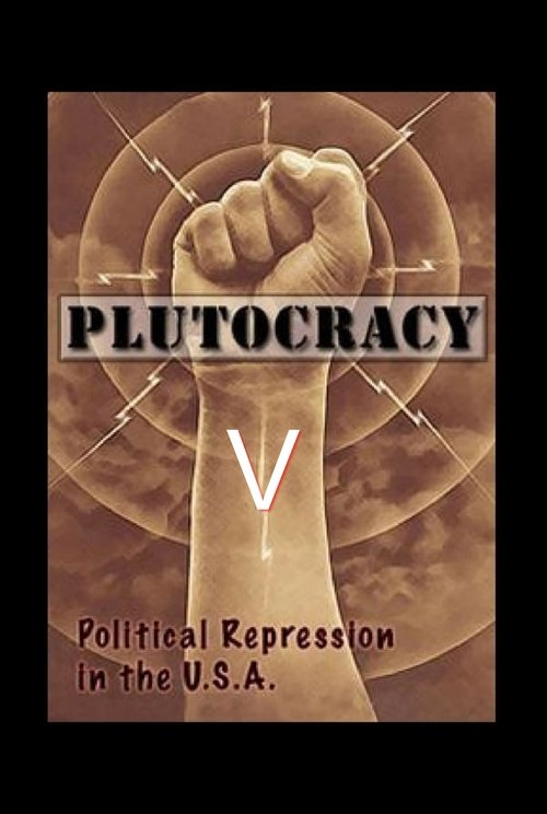 Plutocracy V: Subterranean Fire movie poster player