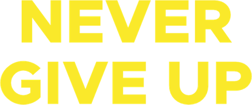 Never Give Up