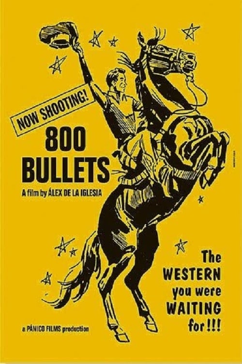 800 Bullets (2002)