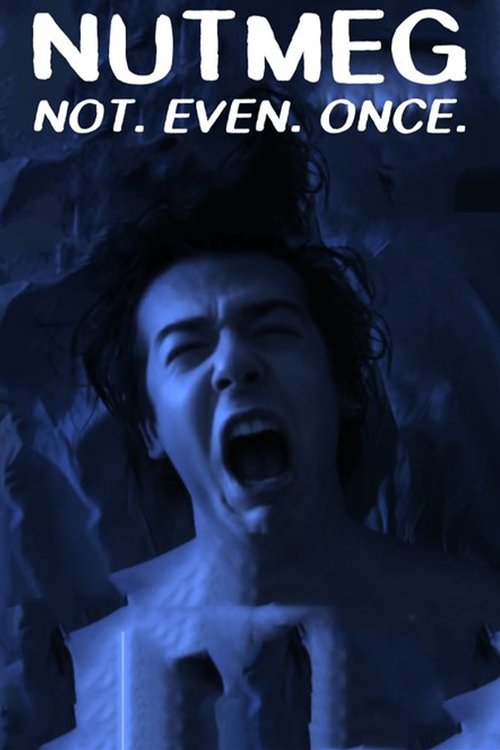 Nutmeg. Not even once. movie poster player