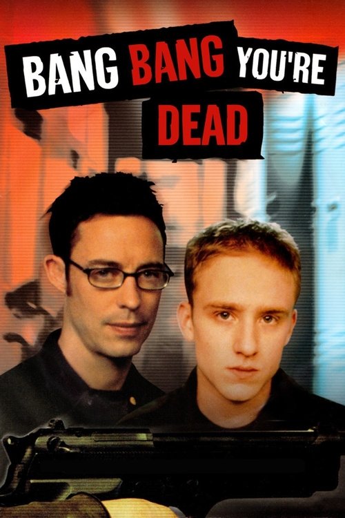 Bang Bang You're Dead poster